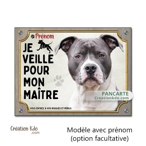 panneau je monte la garde american staff amstaff veille pour mon maître plaque chien