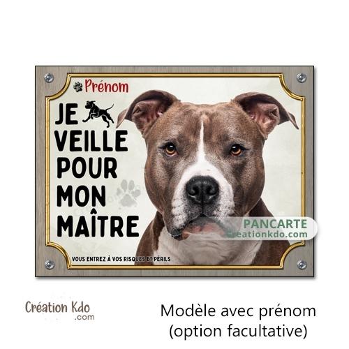 panneau je monte la garde american staff amstaff veille pour mon maître plaque chien