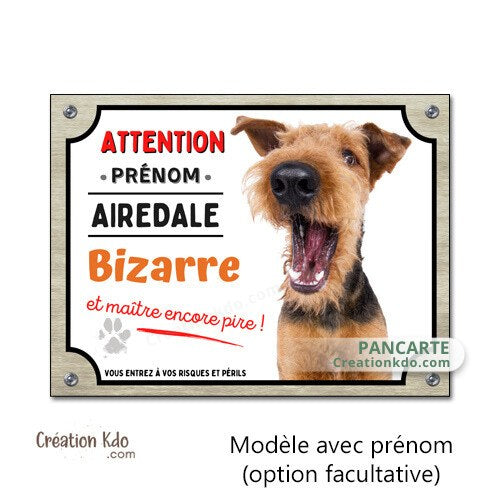 plaque attention au chien airedale bizarre humour panneau portail je monte la garde pancarte
