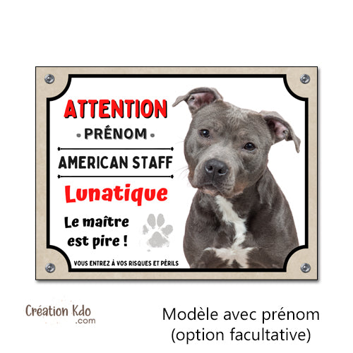 plaque american staff attention au chien panneau portail je monte la garde amstaff Staffordshire lunatique humour