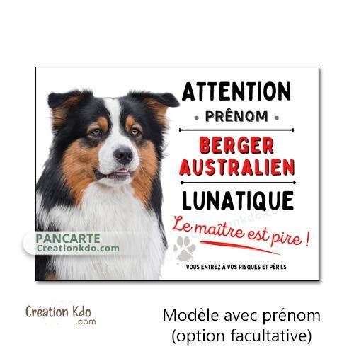 berger australien lunatique humour plaque attention au chien panneau portail je monte la garde