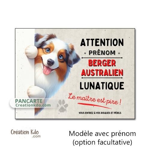berger australien lunatique plaque attention au chien panneau portail je monte la garde