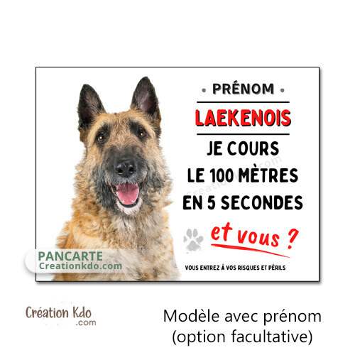laekenois berger belge je monte la garde panneau plaque attention au chien pancarte portail cours le 100 mètres