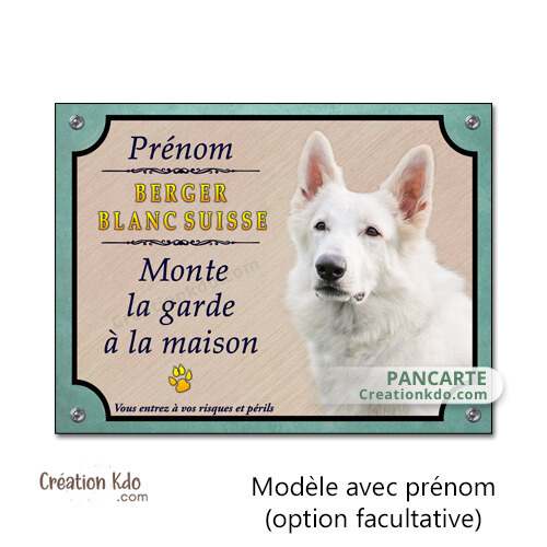 plaque chien berger blanc suisse panneau portail je monte la garde à la maison personnalisé