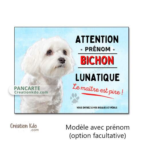 plaque bichon lunatique panneau attention au chien pancarte je monte la garde
