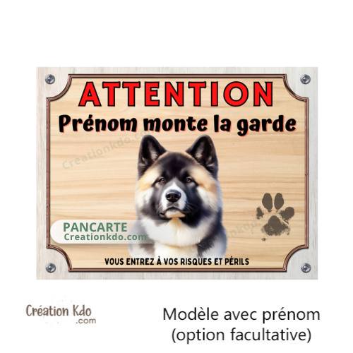 Plaque Akita américain Attention Je monte la garde panneau portail à personnaliser