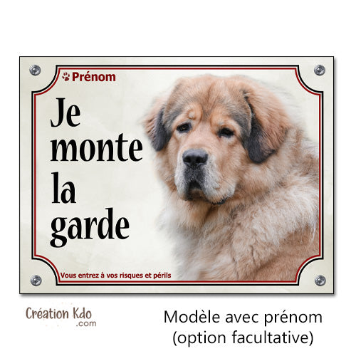 Plaque Dogue du Tibet fauve Panneau Je monte la garde portail