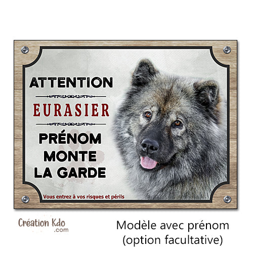 plaque chien eurasier gris attention au chien panneau portail je monte la garde