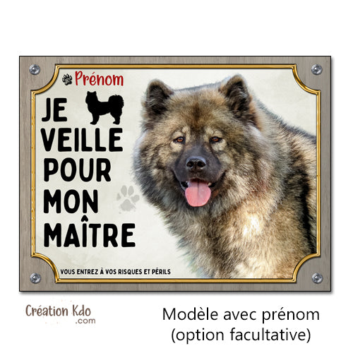 Plaque Eurasier Je veille pour mon maître Panneau de portail (pelage marron)