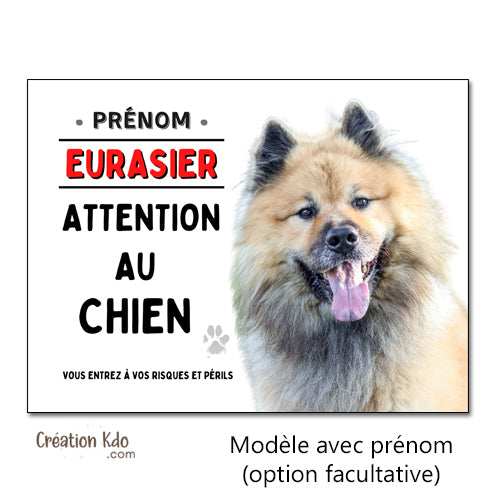 plaque personnalisée attention au chien eurasier sable panneau monte la garde