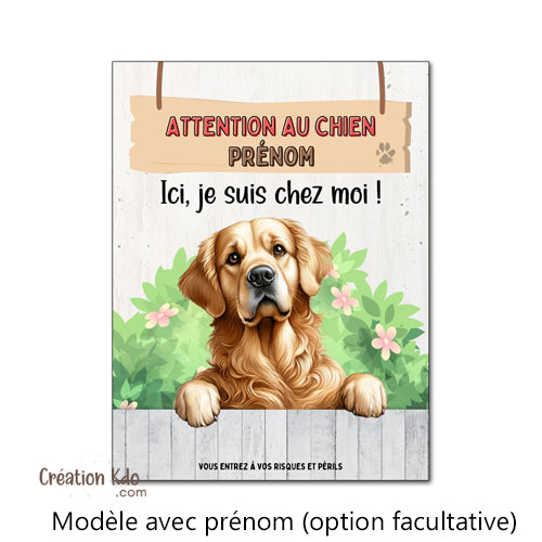 Plaque Attention au chien Golden Retriever Ici, c'est chez moi ! Panneau portail