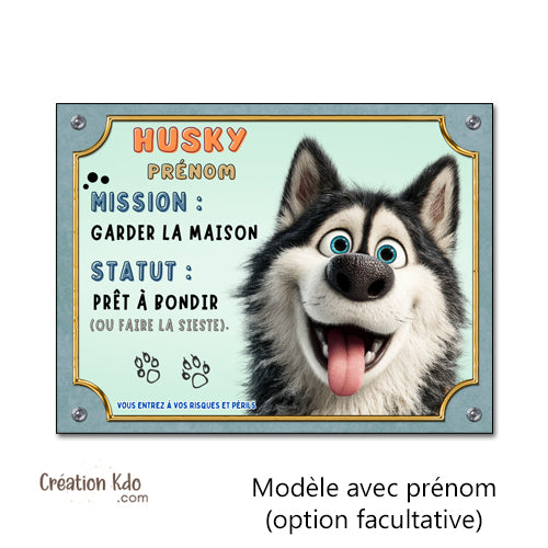 Panneau Husky Sibérien Humour "Mission Garder la Maison" - Plaque de Portail prénom