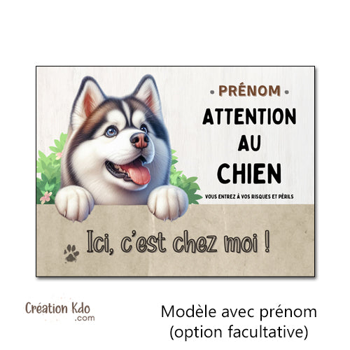 husky Plaque Attention au chien, Ici c'est chez moi ! panneau portail déco photo