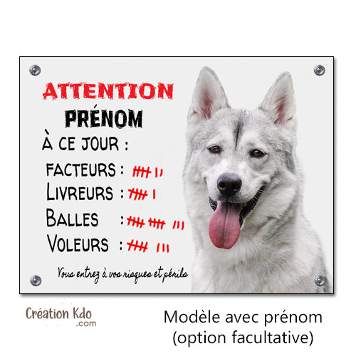 Plaque Attention Husky gris à ce jour nombre succès panneau chien humour
