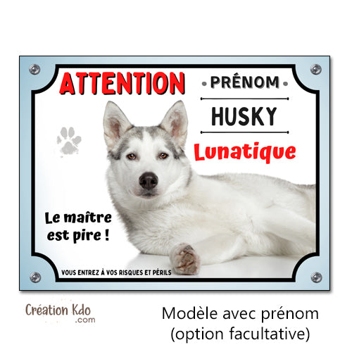 Plaque Husky lunatique panneau humour version chien allongé