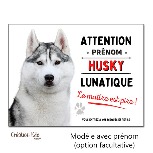Plaque photo Husky chien lunatique panneau portail humour