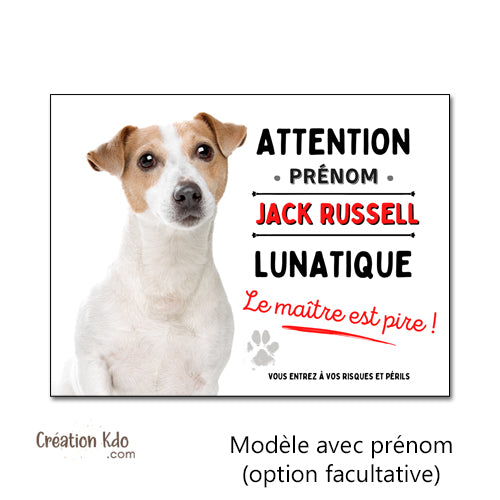 panneau jack russell lunatique plaque attention au chien je monte la garde pancarte à personnaliser prénom