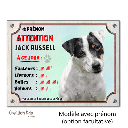 panneau humour à ce jour jack russell noir et blanc plaque attention au chien je monte la garde pancarte