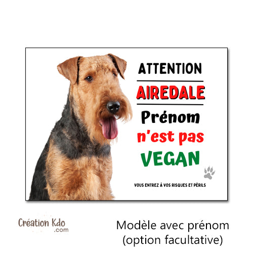 plaque airedale humour vegan panneau je monte la garde pancarte chien portail