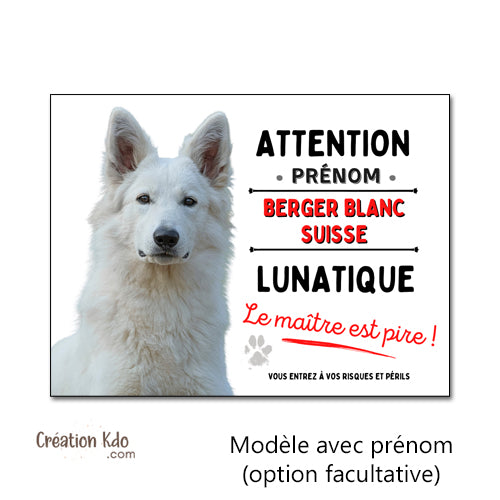 plaque chien vigilant berger blanc suisse panneau portail je monte la garde lunatique