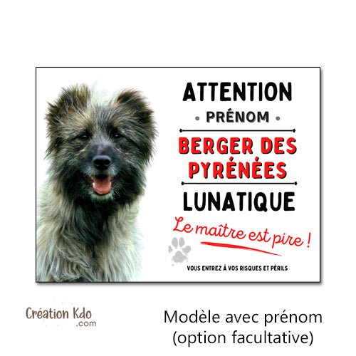 panneau attention au chien berger des pyrénées plaque je monte la garde lunatique