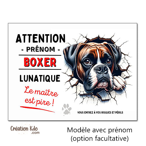 plaque chien boxer attention au chien lunatique à personnaliser panneau portail je monte la garde