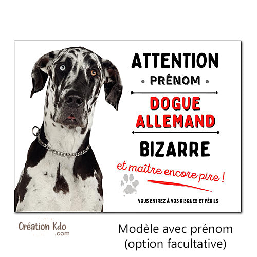 Plaque Dogue Allemand bizarre Panneau humour attention au chien portail (pelage arlequin)