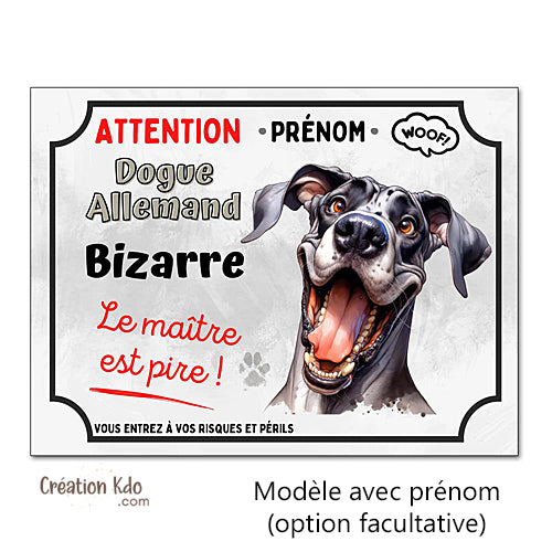 Plaque Dogue Allemand bizarre Panneau humour attention au chien portail