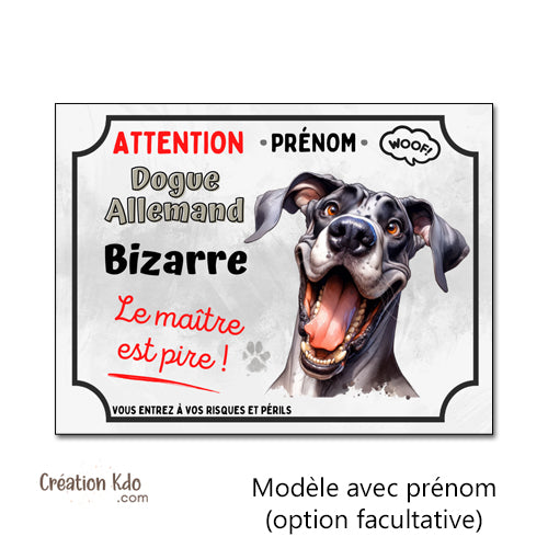 Plaque Dogue Allemand bizarre Panneau humour attention au chien portail personnalisé prénom