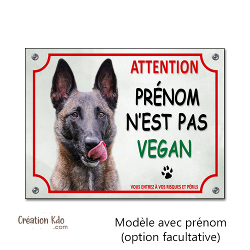 chien vegan humour panneau malinois plaque je monte la garde