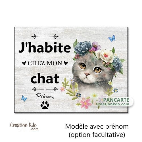 panneau j'habite chez mon chat plaque personnalisé déco maison