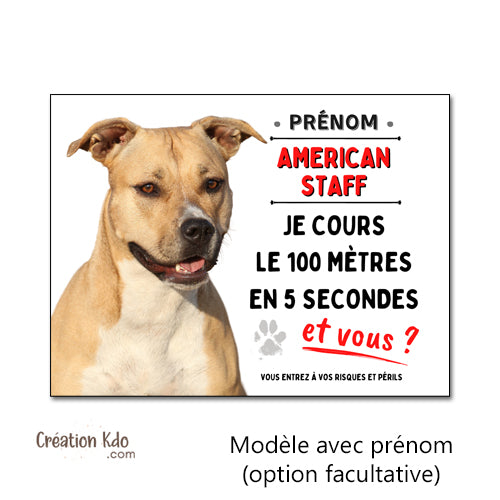 Plaque American Staff Panneau attention au chien humour Je cours le 100 mètres
