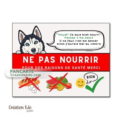 panneau ne pas nourrir mon chien pour raison de santé plaque ne pas donner à manger aux animaux cheval pancarte husky