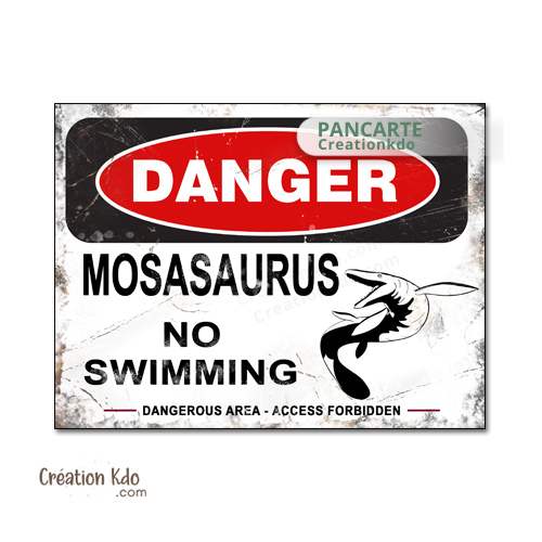 panneau danger dinosaure rétro area jurassic park plaque déco murale mosasaure