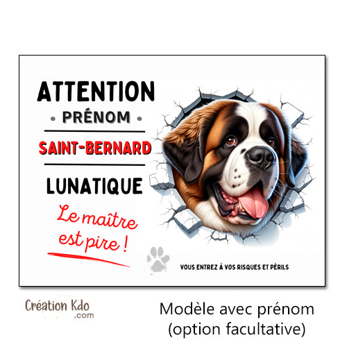 Plaque humour Attention tête de Saint-Bernard lunatique Panneau chien portail