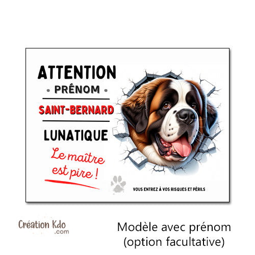 Plaque humour Attention tête de Saint-Bernard lunatique Panneau chien portail