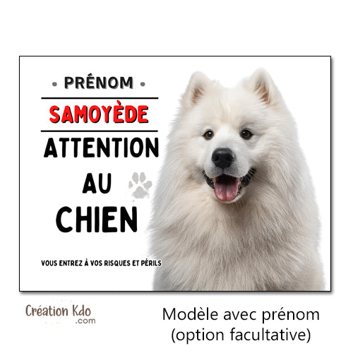 Plaque Attention au chien Samoyède Panneau de portail