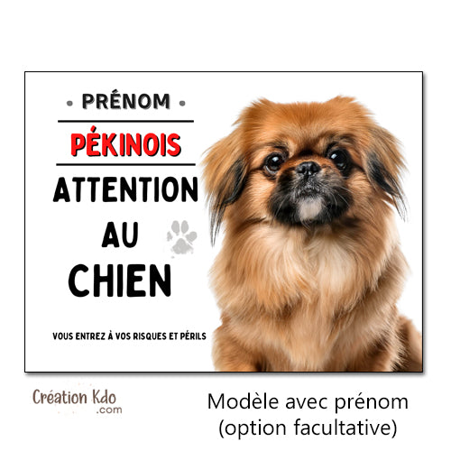 Plaque Attention au chien Pékinois Panneau de portail