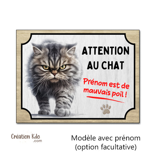 plaque humour attention au chat gris de mauvais poils panneau personnalisé persan
