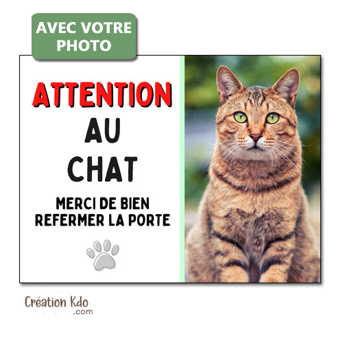 plaque attention au chat ferme la porte personnalisé photo panneau