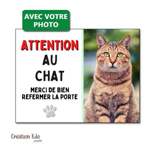 plaque attention au chat fermer la porte personnalisé photo panneau