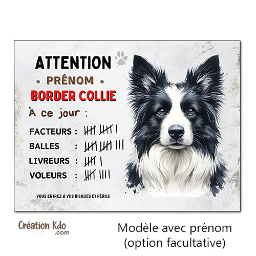 panneau border collie attention au chien portail plaque je monte la garde pancarte humour à ce jour