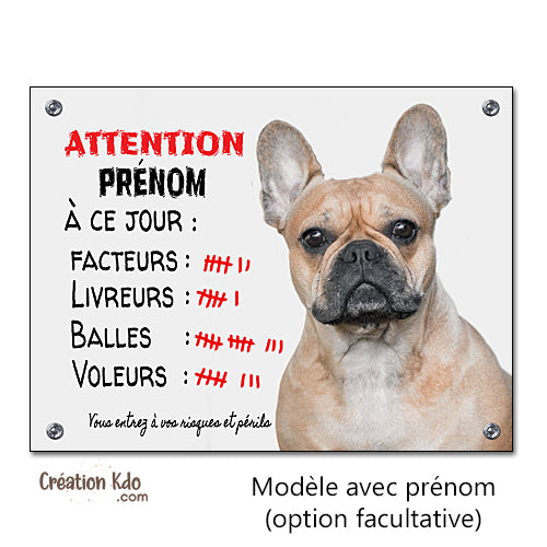 plaque humour bouledogue français fauve à ce jour panneau attention au chien