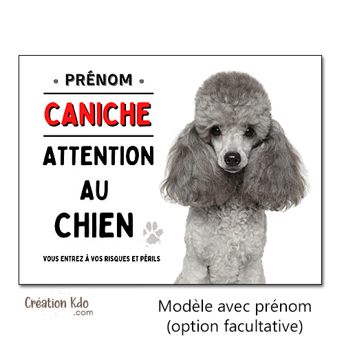 Plaque Attention au chien Caniche pelage gris panneau