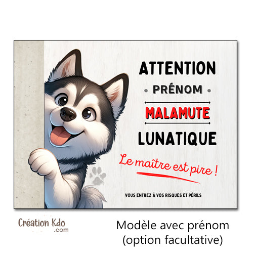 plaque malamute attention au chien lunatique panneau monte la garde pancarte