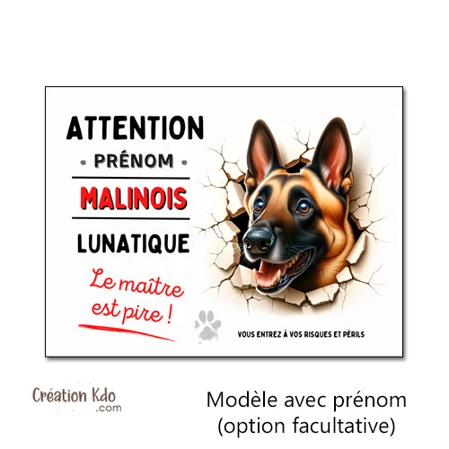 plaque humour malinois lunatique chien panneau