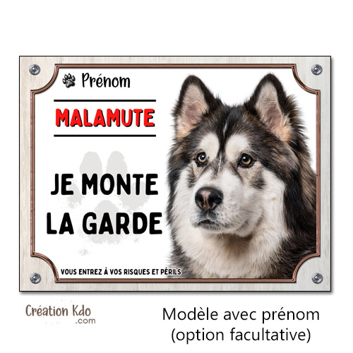 Plaque malamute je monte la garde panneau attention au chien portail pancarte personnalisée