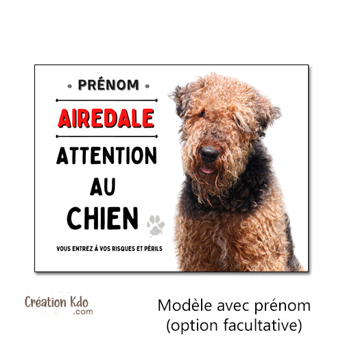 plaque attention au chien panneau airedale je monte la garde personnalisé pancarte