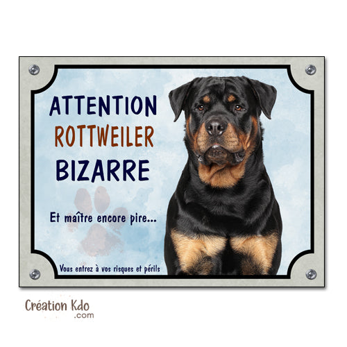 Plaque humour Rottweiler bizarre et maître encore pire Panneau portail