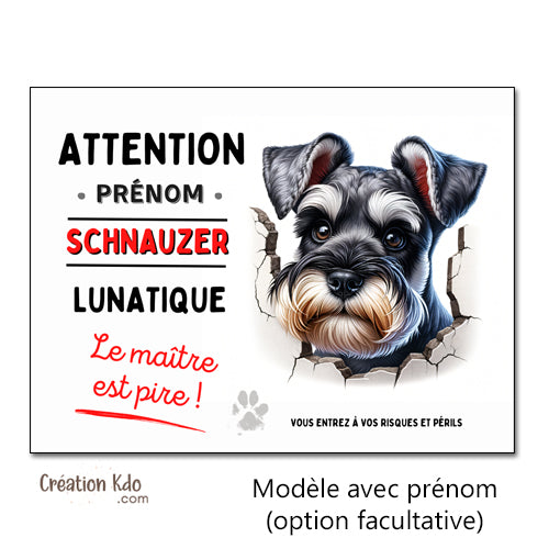 schnauzer panneau monte la garde lunatique humour plaque chien